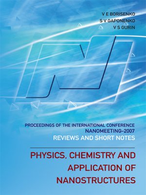 cover image of Physics, Chemistry and Application of Nanostructures